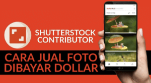 cara menghasilkan uang dari jual foto di shutterstock