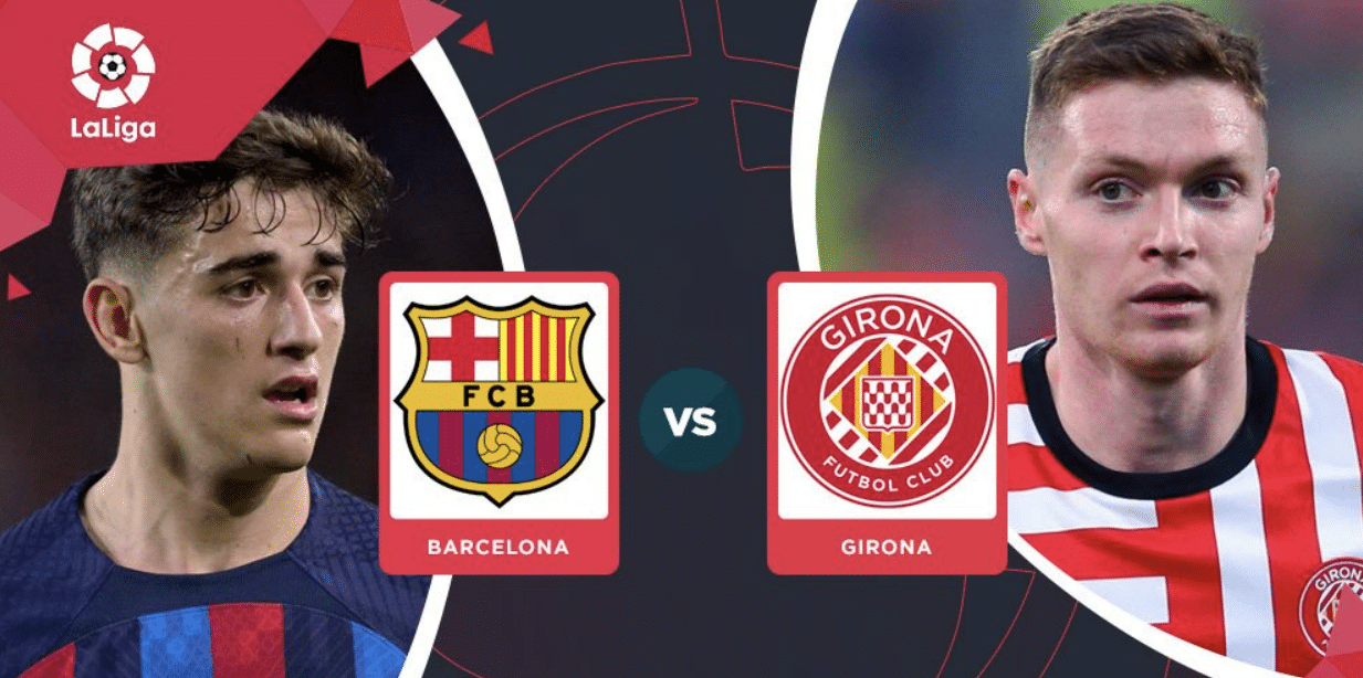 Prediksi Bola Barcelona vs Gironia 11 april 2023 Siapa Menang?