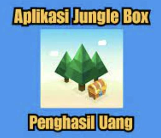 cara menghasilkan uang dari jungle box