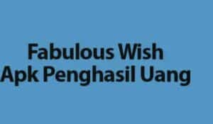 fabulous wish apk